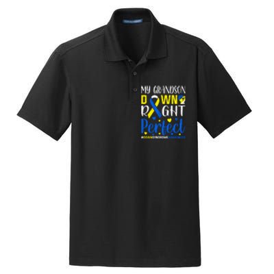 My Grandson Down Right Perfect Down Syndrome Awareness Day Gift Dry Zone Grid Polo