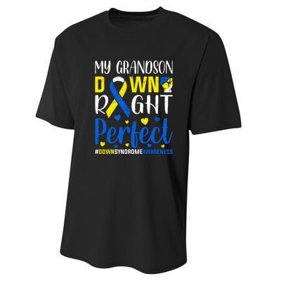 My Grandson Down Right Perfect Down Syndrome Awareness Day Gift Performance Sprint T-Shirt