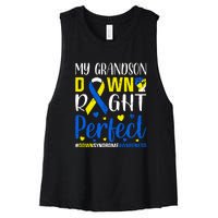 My Grandson Down Right Perfect Down Syndrome Awareness Day Gift Women's Racerback Cropped Tank