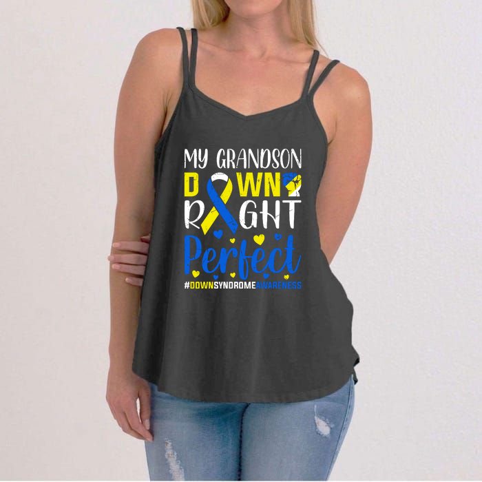 My Grandson Down Right Perfect Down Syndrome Awareness Day Gift Women's Strappy Tank