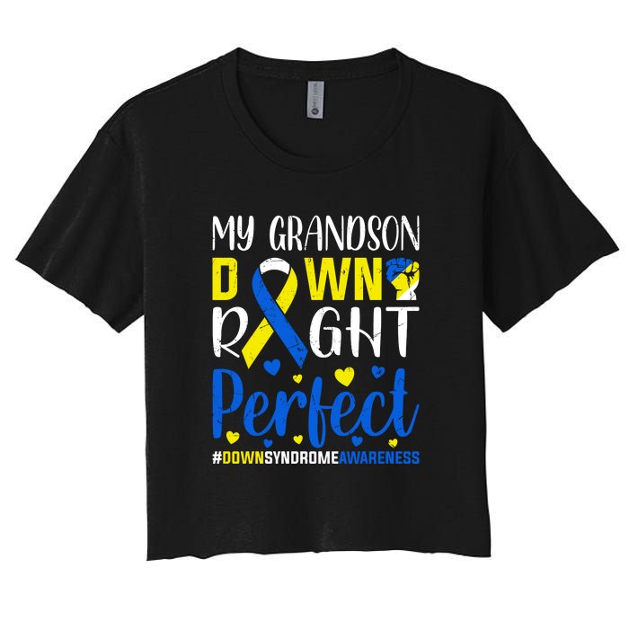 My Grandson Down Right Perfect Down Syndrome Awareness Day Gift Women's Crop Top Tee