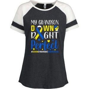 My Grandson Down Right Perfect Down Syndrome Awareness Day Gift Enza Ladies Jersey Colorblock Tee