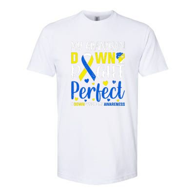 My Grandson Down Right Perfect Down Syndrome Awareness Day Gift Softstyle® CVC T-Shirt