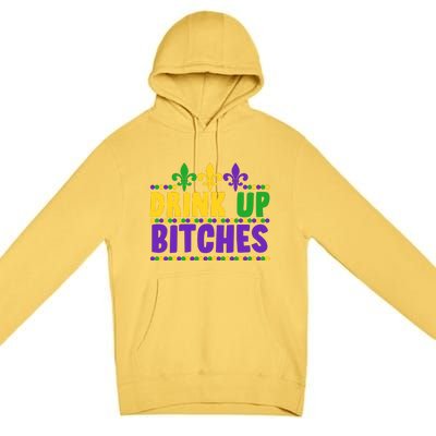 Mardi Gras Drink Up Bitches Premium Pullover Hoodie