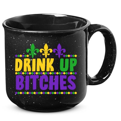 Mardi Gras Drink Up Bitches 15oz Campfire Ceramic Mug