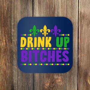 Mardi Gras Drink Up Bitches Coaster