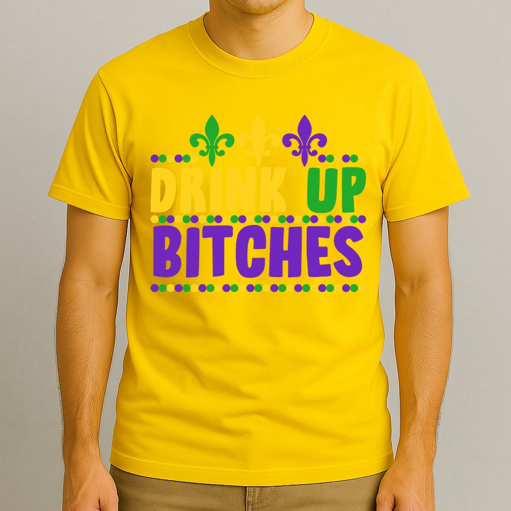 Mardi Gras Drink Up Bitches T-Shirt