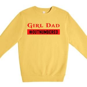 Girl Dad Fathers Day From Wife Daughter Premium Crewneck Sweatshirt