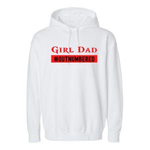 Girl Dad Fathers Day From Wife Daughter Garment-Dyed Fleece Hoodie