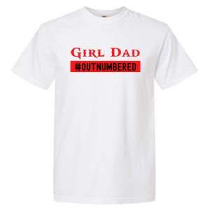 Girl Dad Fathers Day From Wife Daughter Garment-Dyed Heavyweight T-Shirt