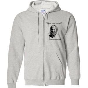 Meh Good Enough Funny Mediocrates Sarcastic Greek Philosophy Full Zip Hoodie