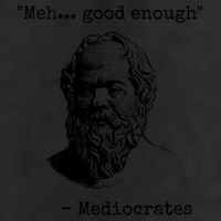 Meh Good Enough Funny Mediocrates Sarcastic Greek Philosophy 15oz Campfire Ceramic Mug