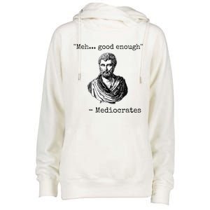 Meh Good Enough Mediocrates Demotivational Quote Womens Funnel Neck Pullover Hood