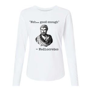 Meh Good Enough Mediocrates Demotivational Quote Womens Cotton Relaxed Long Sleeve T-Shirt