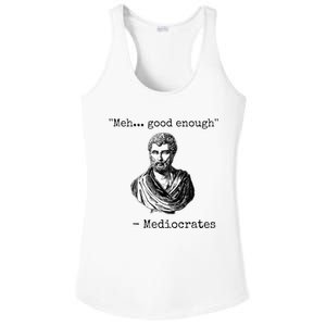 Meh Good Enough Mediocrates Demotivational Quote Ladies PosiCharge Competitor Racerback Tank