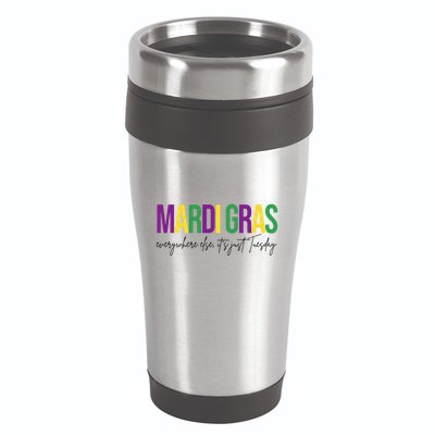 Mardi Gras Everywhere Else Its Just Tuesday 16oz Travel Tumbler