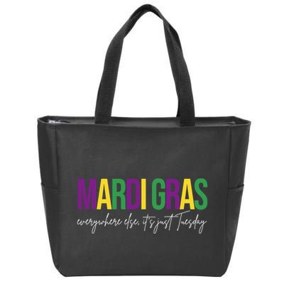 Mardi Gras Everywhere Else Its Just Tuesday Zip Tote Bag