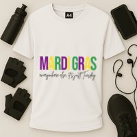 Mardi Gras Everywhere Else Its Just Tuesday Performance Shirt