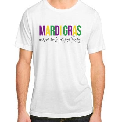 Mardi Gras Everywhere Else Its Just Tuesday Adult ChromaSoft Performance T-Shirt