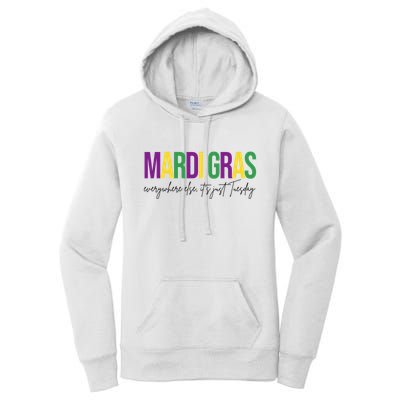 Mardi Gras Everywhere Else Its Just Tuesday Women's Pullover Hoodie