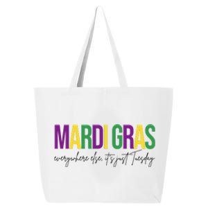 Mardi Gras Everywhere Else Its Just Tuesday 25L Jumbo Tote