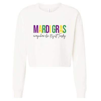 Mardi Gras Everywhere Else Its Just Tuesday Cropped Pullover Crew
