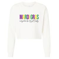Mardi Gras Everywhere Else Its Just Tuesday Cropped Pullover Crew