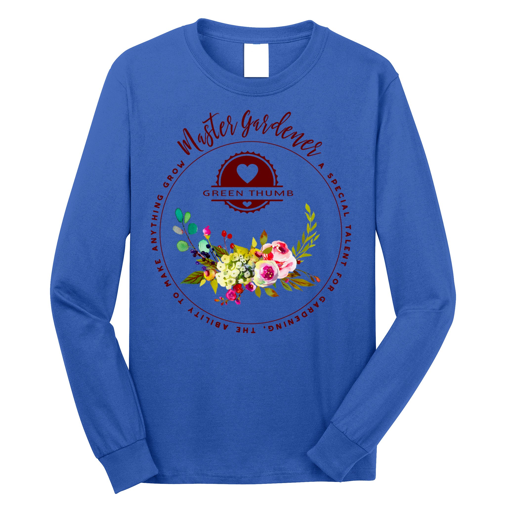 Master Gardener Funny Gift Floral Gardening Long Sleeve Shirt