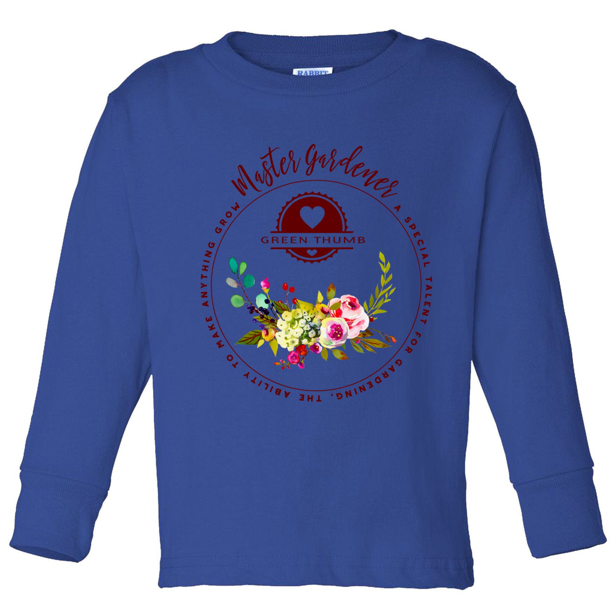 Master Gardener Funny Gift Floral Gardening Toddler Long Sleeve Shirt
