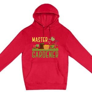 Master Gardener Funny Garden Gift Gardening Premium Pullover Hoodie