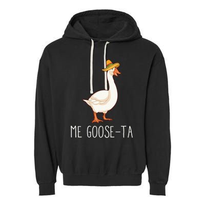 Me GooseTa Funny Mexican Spanish Goose Pun Classic Garment-Dyed Fleece Hoodie