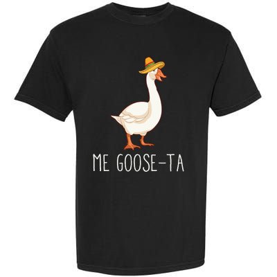 Me GooseTa Funny Mexican Spanish Goose Pun Classic Garment-Dyed Heavyweight T-Shirt