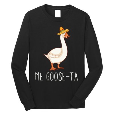 Me GooseTa Funny Mexican Spanish Goose Pun Classic Long Sleeve Shirt