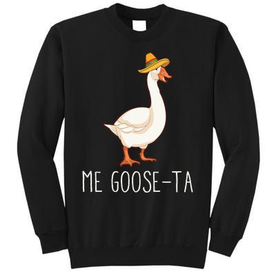 Me GooseTa Funny Mexican Spanish Goose Pun Classic Sweatshirt