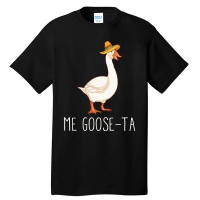 Me GooseTa Funny Mexican Spanish Goose Pun Classic Tall T-Shirt