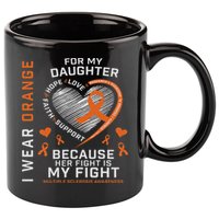 Ms Gifts Fight Daughter Multiple Sclerosis Awareness 11oz C Handle Ceramic Mug