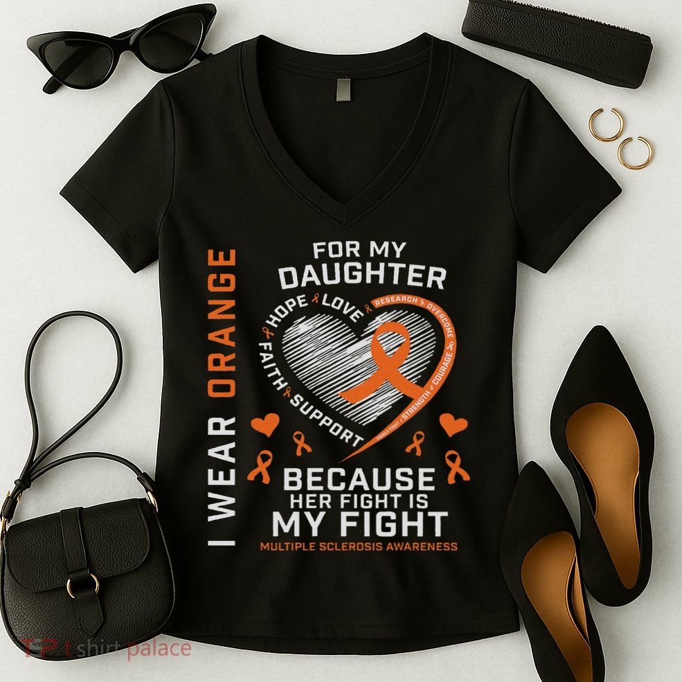 Ms Gifts Fight Daughter Multiple Sclerosis Awareness Women's V-Neck T-Shirt