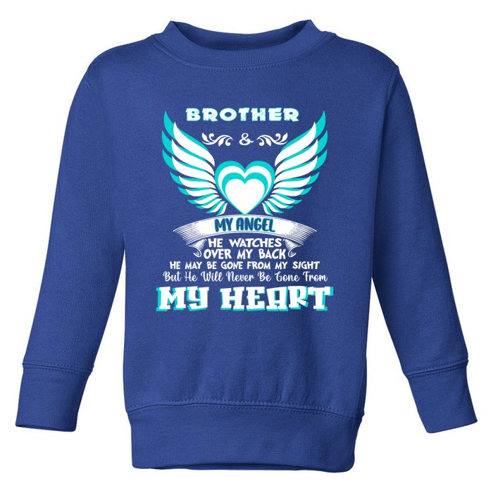 Memorial Gift For Cute Gift Loss Of Brother Brother In Heaven Cool Gift Toddler Sweatshirt