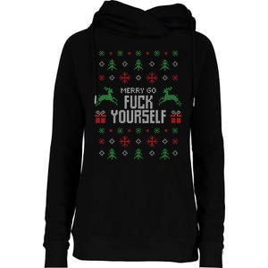 Merry Go Fuck Yourself I Funny Ugly Christmas Christmas Womens Funnel Neck Pullover Hood