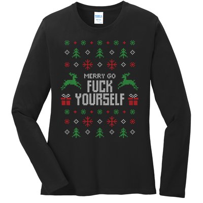 Merry Go Fuck Yourself I Funny Ugly Christmas Christmas Ladies Long Sleeve Shirt