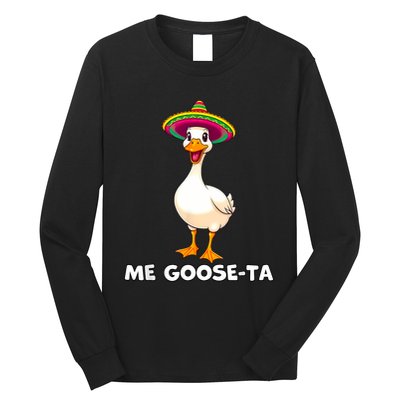 Me Gooseta Funny Goose Mexican Hat Me Gusta Spanish Puns Long Sleeve Shirt