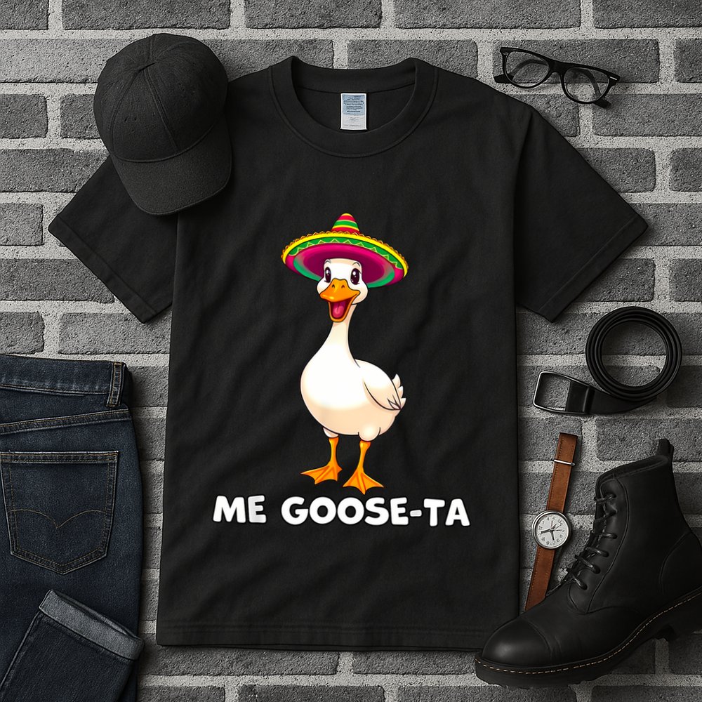 Me Gooseta Funny Goose Mexican Hat Me Gusta Spanish Puns Tall T-Shirt