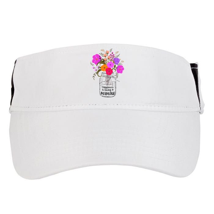 Mom Grandma Floral Gift Happiness Is Being A Mamaw Adult Drive Performance Visor