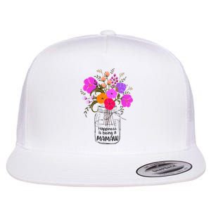 Mom Grandma Floral Gift Happiness Is Being A Mamaw Flat Bill Trucker Hat