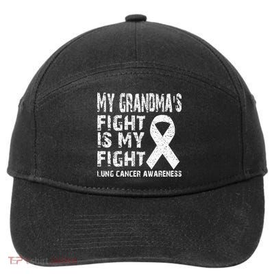 My Grandmas Fight Is My Fight Lung Cancer Awareness 7-Panel Snapback Hat
