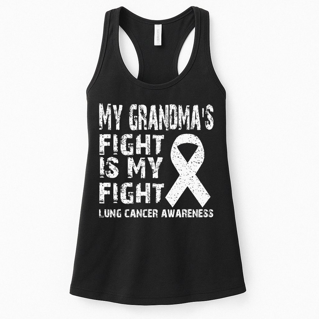 My Grandmas Fight Is My Fight Lung Cancer Awareness Womens Tank Top