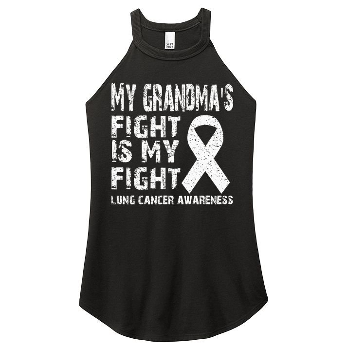 My Grandmas Fight Is My Fight Lung Cancer Awareness Women's Perfect Tri Rocker Tank
