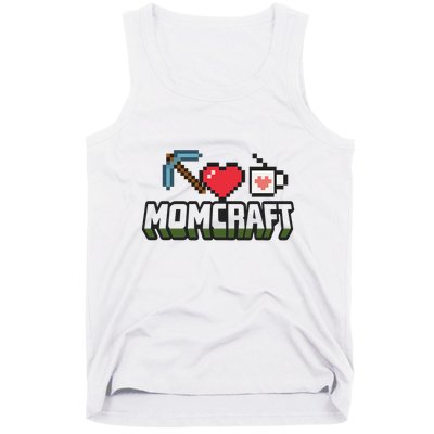 Momcraft Gamer Funny Mother's Day Gift Tank Top