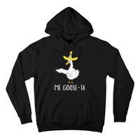 Me Gooseta Funny Mexican Spanish Goose Pun Hoodie