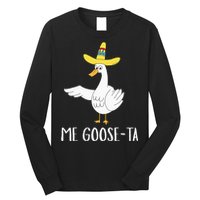 Me Gooseta Funny Mexican Spanish Goose Pun Long Sleeve Shirt